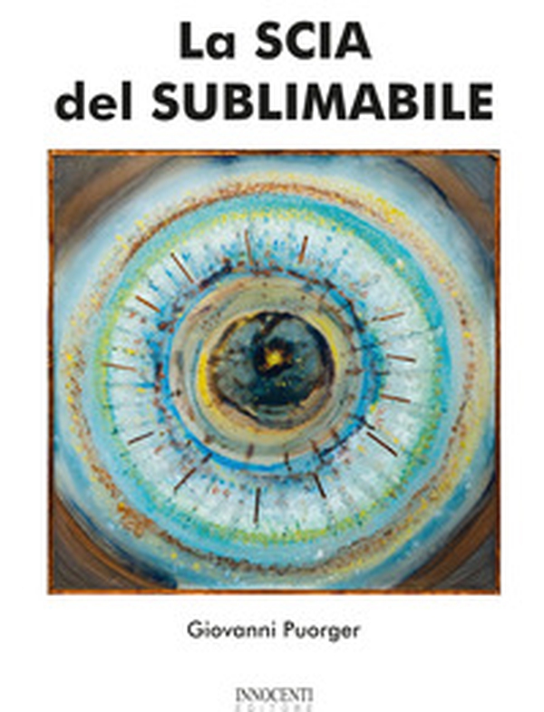 La scia del sublimabile - Librerie.coop La scia del sublimabile - Librerie.coop