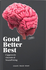 Good Better Best. L'approccio vincente al NeuroPricing - Librerie.coop