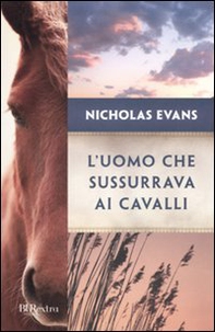 L'uomo che sussurrava ai cavalli - Librerie.coop