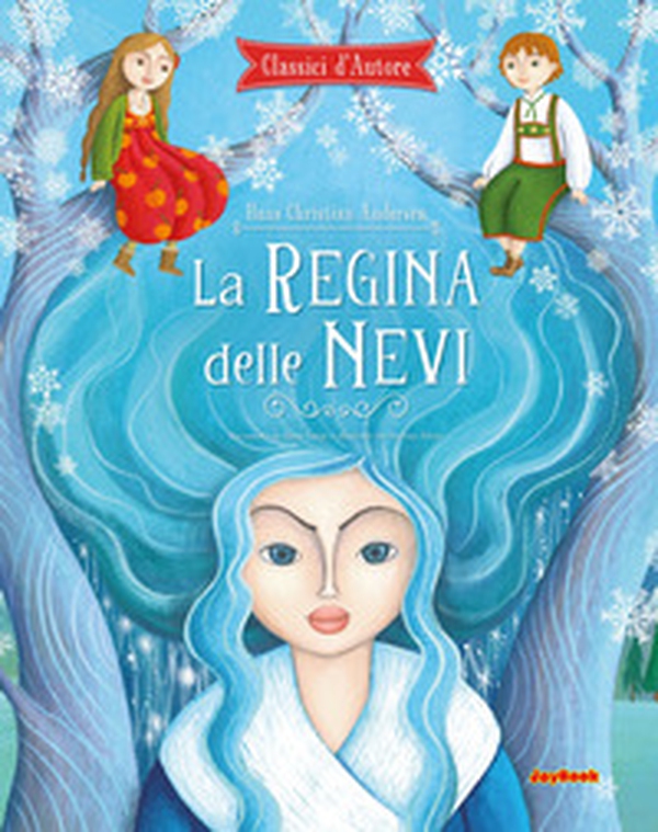 La regina delle nevi - Librerie.coop La regina delle nevi - Librerie.coop