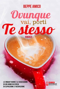 Ovunque vai porti te stesso - Librerie.coop