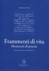 Frammenti di vita. Momenti di poesia - Librerie.coop