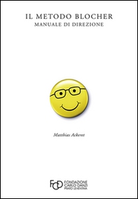 Il metodo Blocher. Manuale di direzione - Librerie.coop