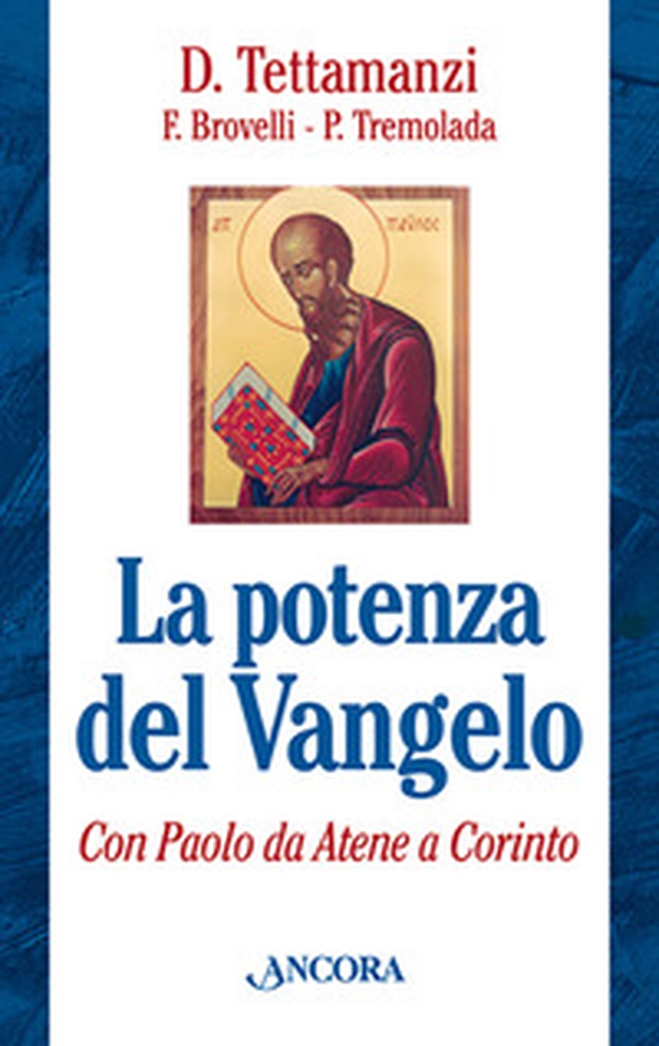 La potenza del Vangelo con Paolo da Atene a Corinto - Librerie.coop La potenza del Vangelo con Paolo da Atene a Corinto - Librerie.coop
