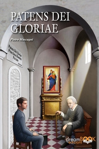 Patens dei gloriae - Librerie.coop Patens dei gloriae - Librerie.coop