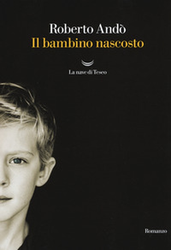 Il bambino nascosto - Librerie.coop Il bambino nascosto - Librerie.coop