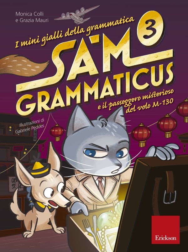 Sam Grammaticus e il passeggero misterioso del volo M-130 - Librerie.coop Sam Grammaticus e il passeggero misterioso del volo M-130 - Librerie.coop