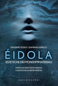 Éidola. Estetiche dei mondi immateriali - Librerie.coop Éidola. Estetiche dei mondi immateriali - Librerie.coop