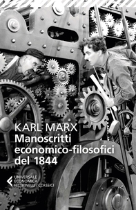 Manoscritti economico-filosofici del 1844 - Librerie.coop