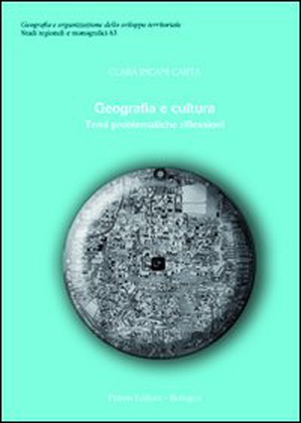 Geografia e cultura. Temi problematiche riflessioni - Librerie.coop Geografia e cultura. Temi problematiche riflessioni - Librerie.coop