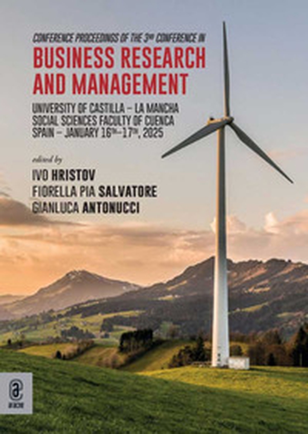 Conference Proceedings of the 3rd Conference in Business Research and Management. University of Castilla, La Mancha. Social Sciences Faculty of Cuenca. Spain, January 16th-17th, 2025 - Librerie.coop Conference Proceedings of the 3rd Conference in Business Research and Management. University of Castilla, La Mancha. Social Sciences Faculty of Cuenca. Spain, January 16th-17th, 2025 - Librerie.coop