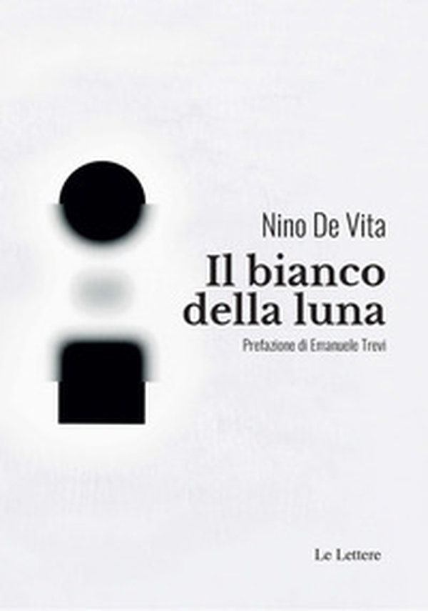 Il bianco della luna - Librerie.coop Il bianco della luna - Librerie.coop