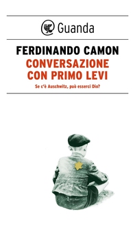 Conversazione con Primo Levi - Librerie.coop Conversazione con Primo Levi - Librerie.coop