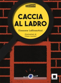 Caccia al ladro. Ediz. ad alta leggibilità - Librerie.coop Caccia al ladro. Ediz. ad alta leggibilità - Librerie.coop