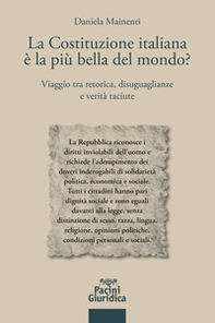 La Costituzione italiana è la più bella del mondo? Viaggio tra retorica, disuguaglianze e verità taciute - Librerie.coop