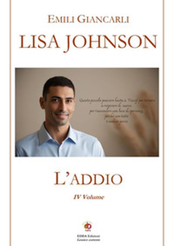 Lisa Johnson. L'addio - Vol. 4 - Librerie.coop