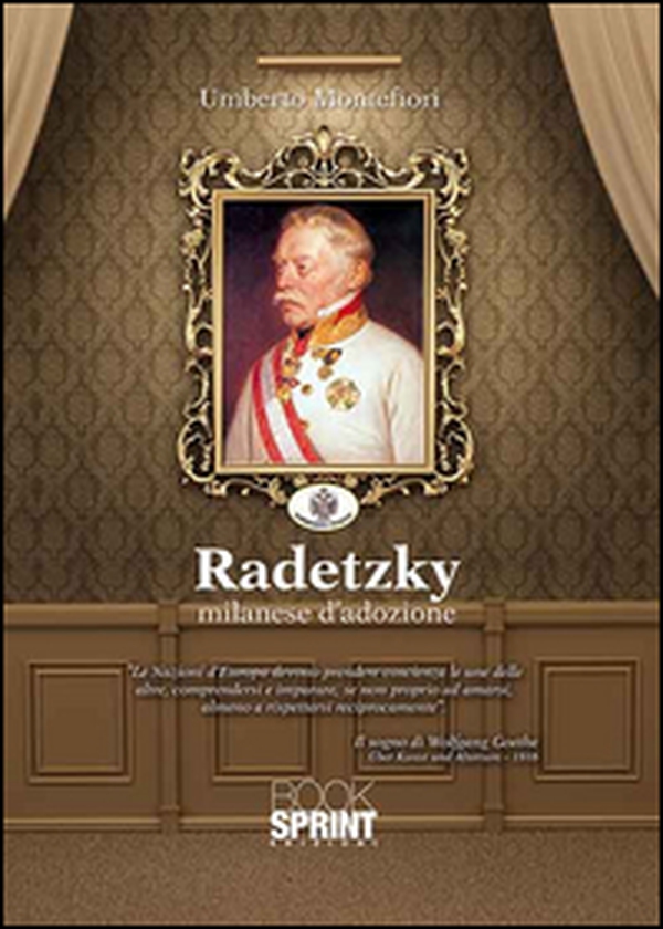 Radetzky milanese d'adozione - Librerie.coop Radetzky milanese d'adozione - Librerie.coop