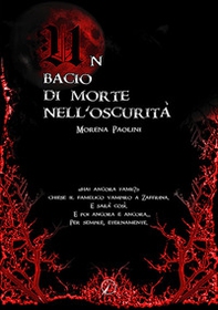 Un bacio di morte nell'oscurità - Librerie.coop