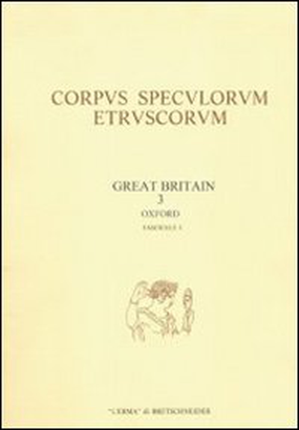 Corpus speculorum etruscorum. Great Britain - Vol. 3 - Librerie.coop