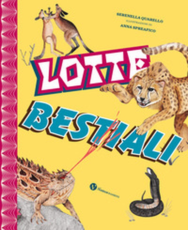 Lotte bestiali - Librerie.coop Lotte bestiali - Librerie.coop