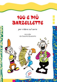 100 e più barzellette. Per ridere sul serio - Librerie.coop