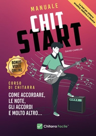 Manuale chit start. Corso di chitarra - Librerie.coop
