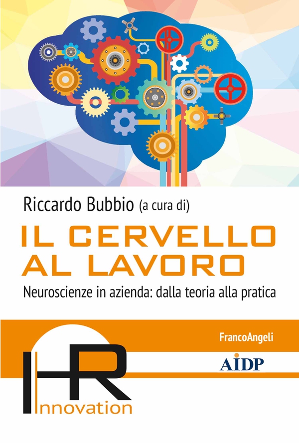 Il cervello al lavoro - Librerie.coop Il cervello al lavoro - Librerie.coop