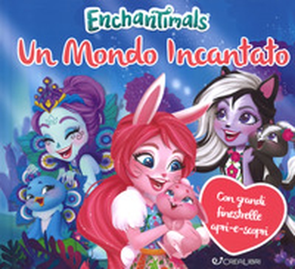 Un mondo incantato. Enchantimals - Librerie.coop Un mondo incantato. Enchantimals - Librerie.coop