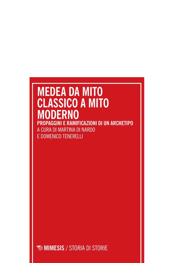 Medea da mito classico a mito moderno - Librerie.coop