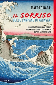 Il sorriso delle campane di Nagasaki - Librerie.coop
