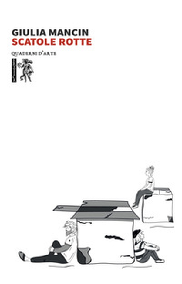 Scatole rotte - Librerie.coop Scatole rotte - Librerie.coop
