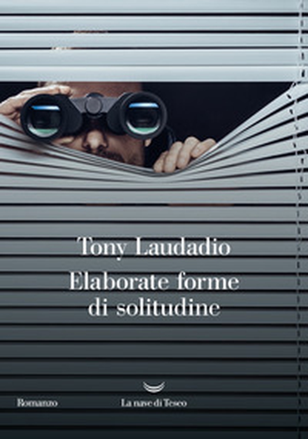 Elaborate forme di solitudine - Librerie.coop Elaborate forme di solitudine - Librerie.coop
