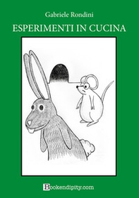 Esperimenti in cucina. Bosco verde - Librerie.coop