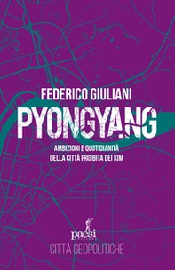 Pyongyang. Ambizioni e quotidianità della città proibita dei Kim - Librerie.coop Pyongyang. Ambizioni e quotidianità della città proibita dei Kim - Librerie.coop