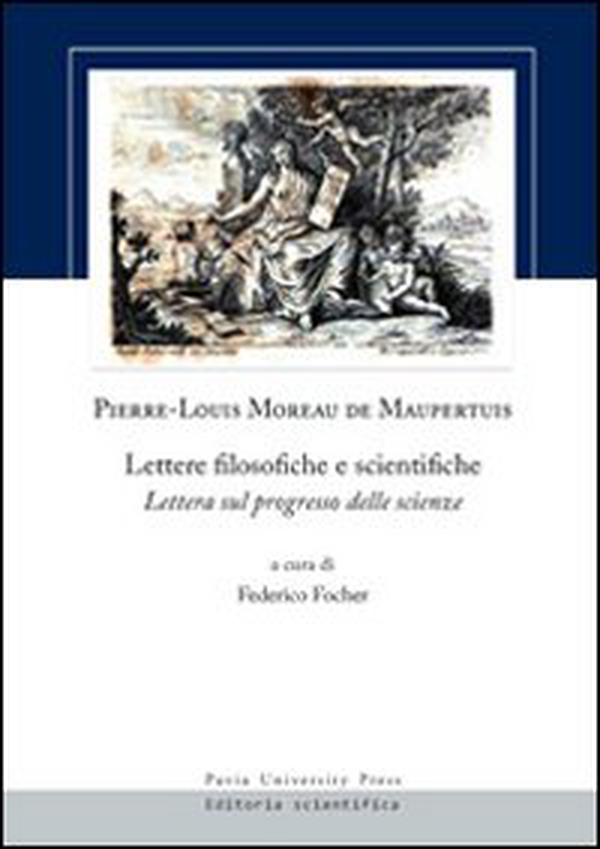 Lettere filosofiche e scientifiche. Lettera sul progresso delle scienze - Librerie.coop Lettere filosofiche e scientifiche. Lettera sul progresso delle scienze - Librerie.coop