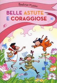 Belle, astute e coraggiose: La bambina drago-Isabelita senzapaura-La bambina che indovinava gli indovinelli - Librerie.coop Belle, astute e coraggiose: La bambina drago-Isabelita senzapaura-La bambina che indovinava gli indovinelli - Librerie.coop