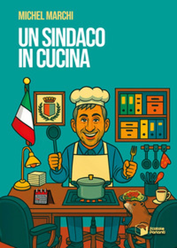 Un sindaco in cucina - Librerie.coop