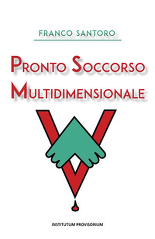 Pronto soccorso multidimensionale - Librerie.coop Pronto soccorso multidimensionale - Librerie.coop