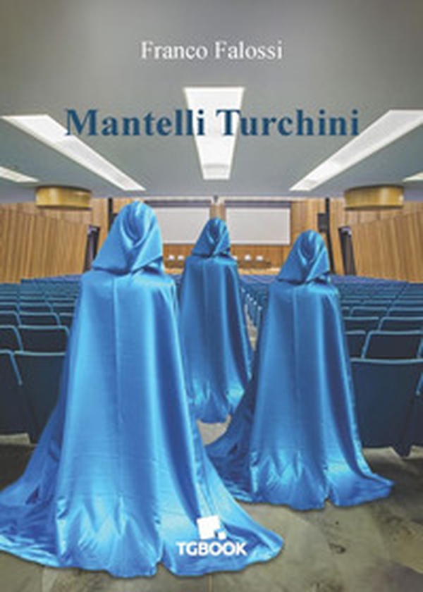 Mantelli turchini - Librerie.coop Mantelli turchini - Librerie.coop