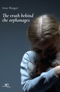 The truth behind the orphanages - Librerie.coop