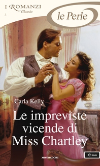 Le impreviste vicende di Miss Chartley (I Romanzi Perle) - Librerie.coop