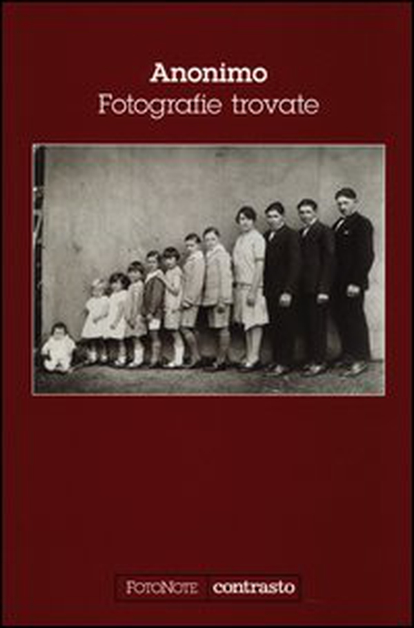 Anonimo. Fotografie trovate - Librerie.coop Anonimo. Fotografie trovate - Librerie.coop