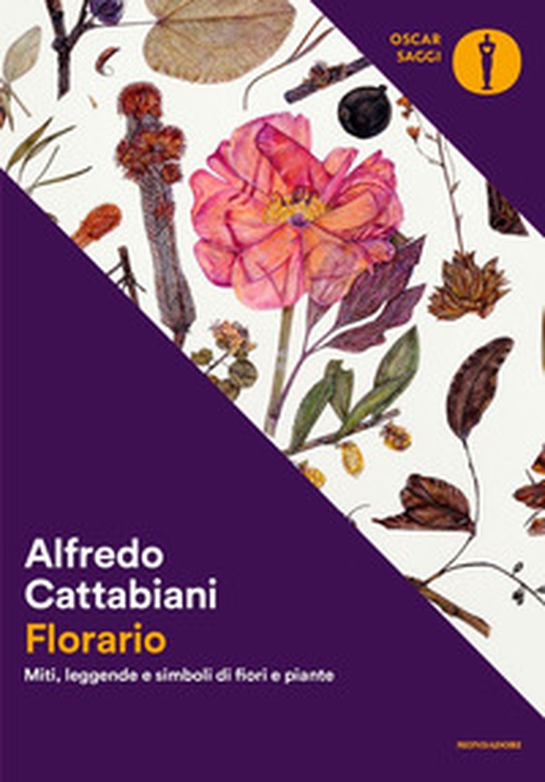 Florario. Miti, leggende e simboli di fiori e piante - Librerie.coop Florario. Miti, leggende e simboli di fiori e piante - Librerie.coop