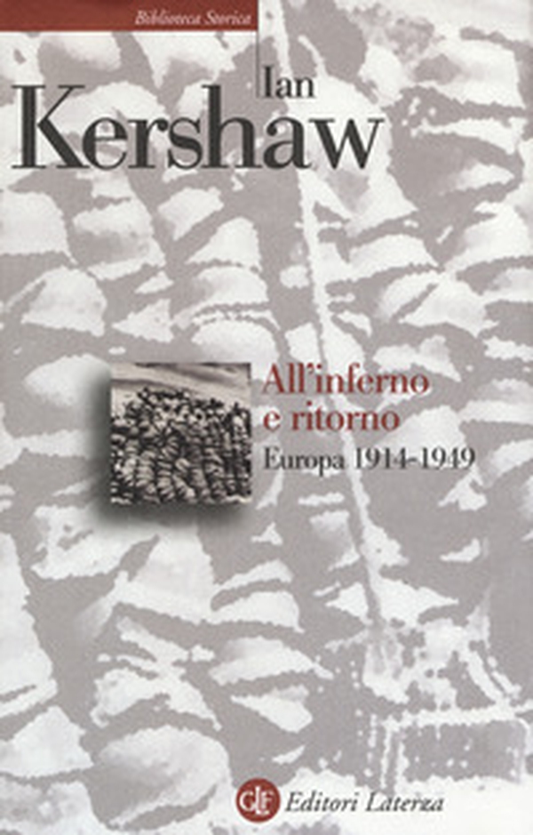 All'inferno e ritorno. Europa 1914-1949 - Librerie.coop All'inferno e ritorno. Europa 1914-1949 - Librerie.coop