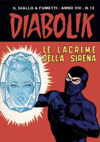 Diabolik 141. Le lacrime della sirena - Librerie.coop