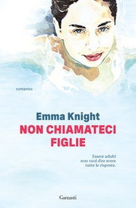 Non chiamateci figlie - Librerie.coop