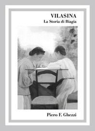 Vilasina. La storia di Biagia - Librerie.coop