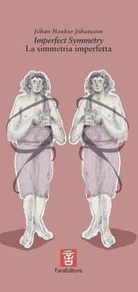 Imperfect Symmetry-La simmetria imperfetta - Librerie.coop