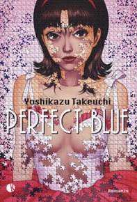 Perfect blue - Librerie.coop Perfect blue - Librerie.coop