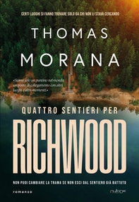 Quattro sentieri per Richwood - Librerie.coop